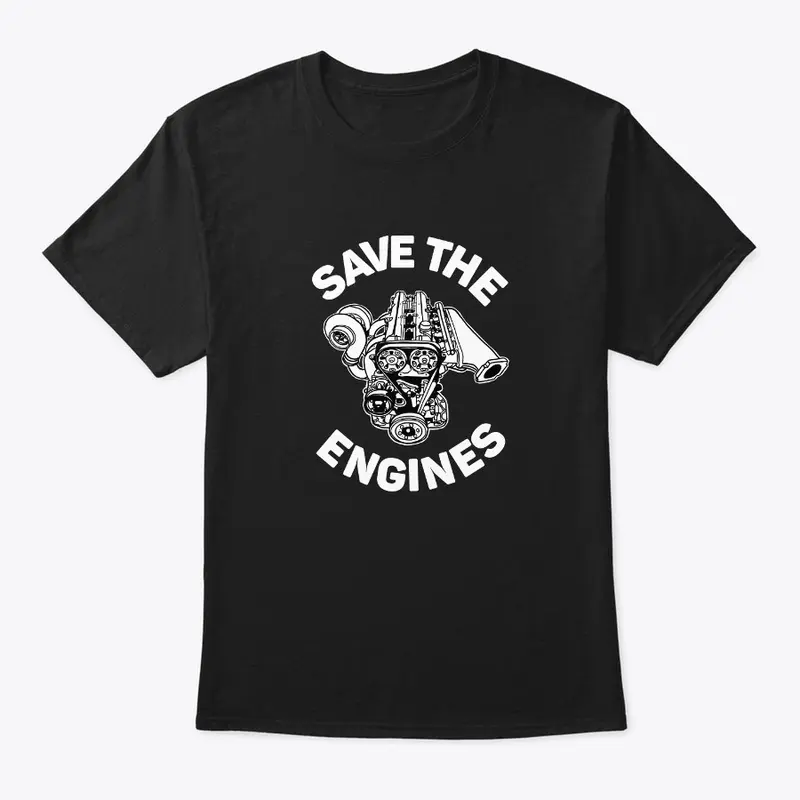 Save The Engines Tee